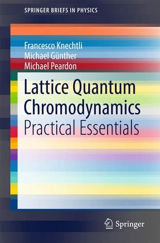 Lattice Quantum Chromodynamics Practical Essentials