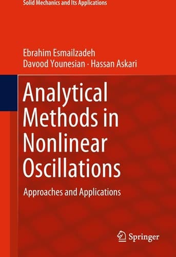 Analytical Methods in Nonlinear Oscillations Approaches and Applications