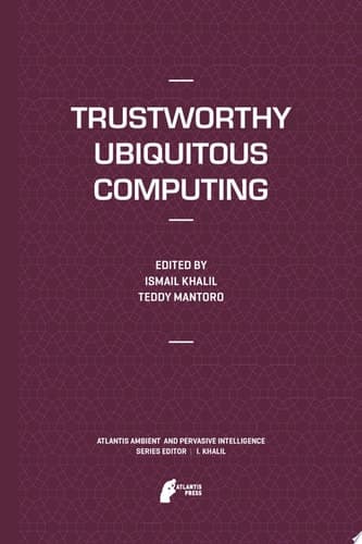Trustworthy Ubiquitous Computing