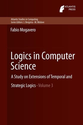 Logics in Computer Science A Study on Extensions of Temporal and Strategic Logics