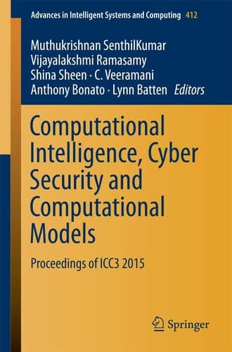 Computational Intelligence, Cyber Security and Computational Models Proceedings of ICC3 2015