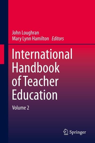International Handbook of Teacher Education Volume 2