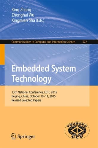 Embedded System Technology 13th National Conference, ESTC 2015, Beijing, China, October 10-11, 2015, Revised Selected Papers