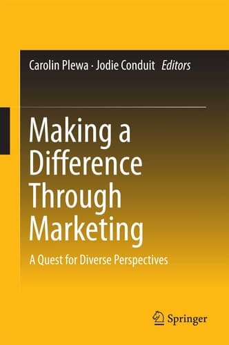 Making a Difference Through Marketing A Quest for Diverse Perspectives