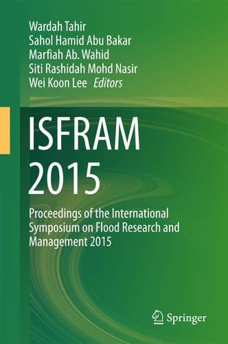 ISFRAM 2015 Proceedings of the International Symposium on Flood Research and Management 2015