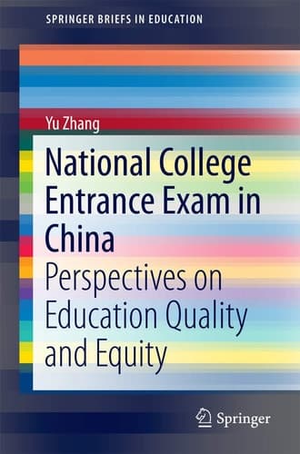 National College Entrance Exam in China Perspectives on Education Quality and Equity