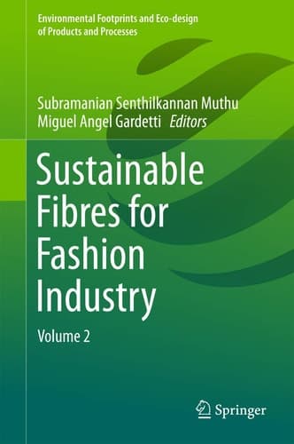 Sustainable Fibres for Fashion Industry Volume 2