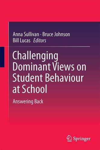 Challenging Dominant Views on Student Behaviour at School Answering Back