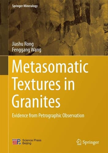 Metasomatic Textures in Granites Evidence from Petrographic Observation