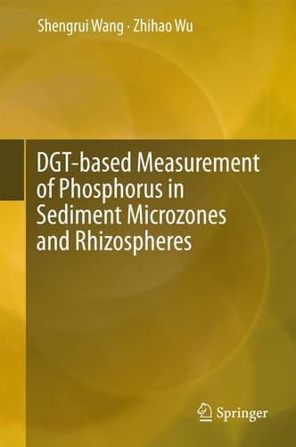 DGT-based Measurement of Phosphorus in Sediment Microzones and Rhizospheres