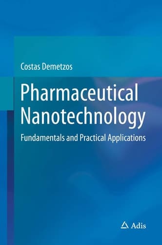 Pharmaceutical Nanotechnology Fundamentals and Practical Applications