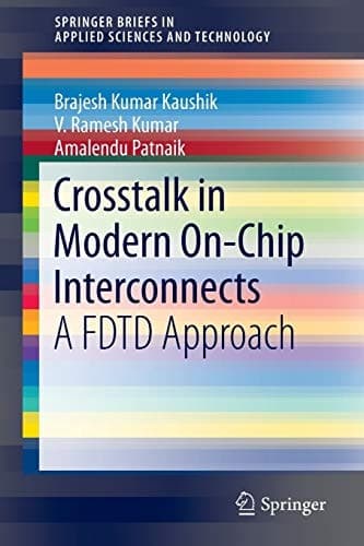 Crosstalk in Modern On-Chip Interconnects A FDTD Approach