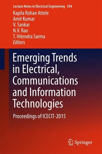 Emerging Trends in Electrical, Communications and Information Technologies Proceedings of ICECIT-2015