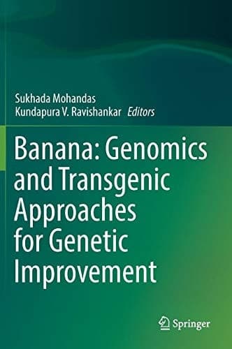 Banana: Genomics and Transgenic Approaches for Genetic Improvement