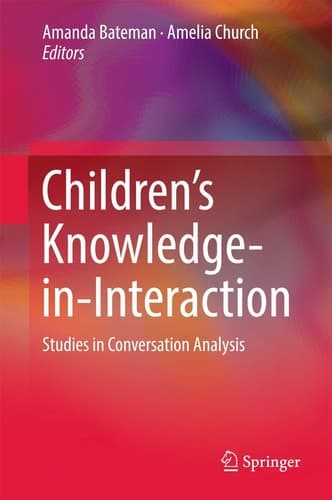 Children’s Knowledge-in-Interaction Studies in Conversation Analysis
