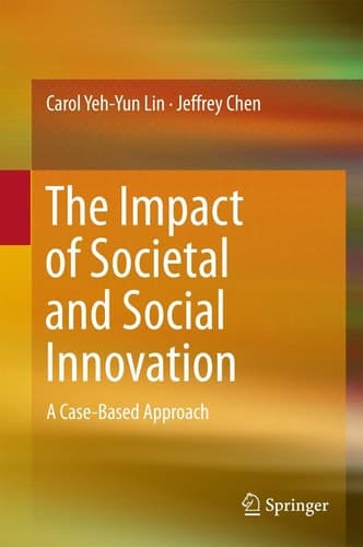 The Impact of Societal and Social Innovation A Case-Based Approach