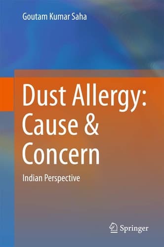 Dust Allergy: Cause & Concern Indian Perspective