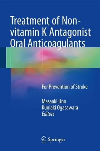 Treatment of Non-vitamin K Antagonist Oral Anticoagulants For Prevention of Stroke