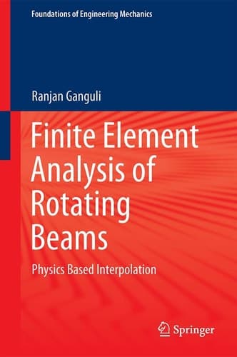 Finite Element Analysis of Rotating Beams Physics Based Interpolation