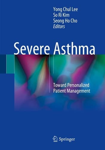 Severe Asthma Toward Personalized Patient Management