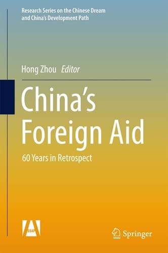 China’s Foreign Aid 60 Years in Retrospect