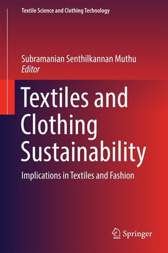 Textiles and Clothing Sustainability Implications in Textiles and Fashion