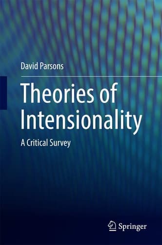 Theories of Intensionality A Critical Survey