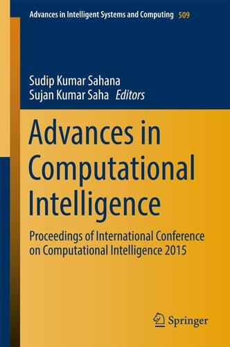Advances in Computational Intelligence Proceedings of International Conference on Computational Intelligence 2015