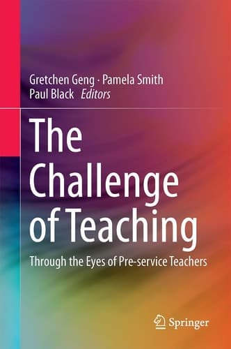 The Challenge of Teaching Through the Eyes of Pre-service Teachers