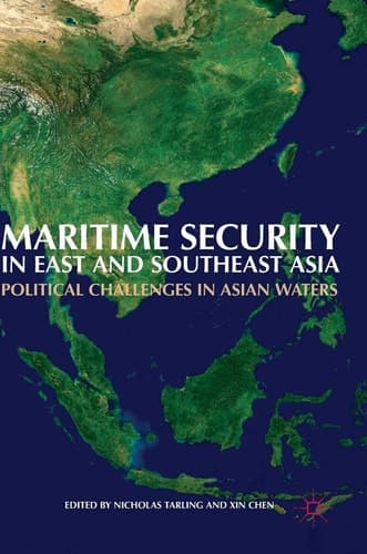 Maritime Security in East and Southeast Asia Political Challenges in Asian Waters