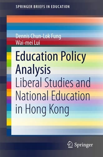 Education Policy Analysis Liberal Studies and National Education in Hong Kong