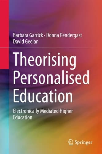 Theorising Personalised Education Electronically Mediated Higher Education