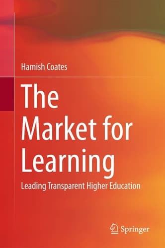 The Market for Learning Leading Transparent Higher Education