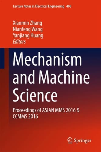 Mechanism and Machine Science Proceedings of ASIAN MMS 2016 & CCMMS 2016