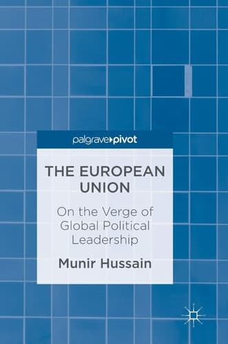 The European Union On the Verge of Global Political Leadership