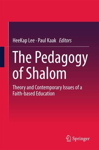 The Pedagogy of Shalom Theory and Contemporary Issues of a Faith-based Education