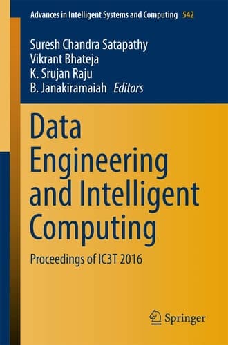 Data Engineering and Intelligent Computing Proceedings of IC3T 2016