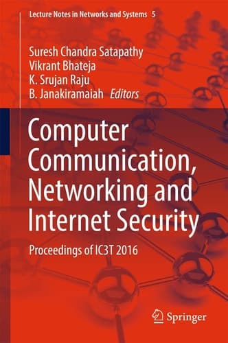 Computer Communication, Networking and Internet Security Proceedings of IC3T 2016