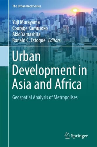 Urban Development in Asia and Africa Geospatial Analysis of Metropolises