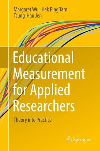 Educational Measurement for Applied Researchers Theory into Practice