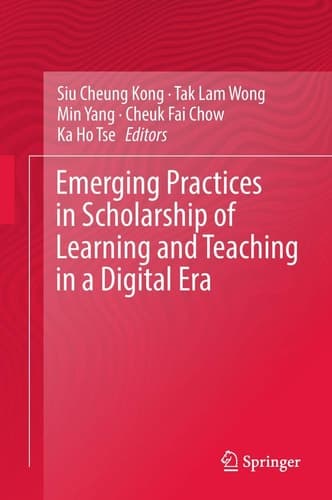 Emerging Practices in Scholarship of Learning and Teaching in a Digital Era