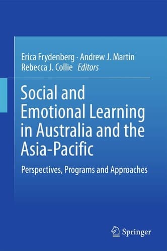 Social and Emotional Learning in Australia and the Asia-Pacific Perspectives, Programs and Approaches