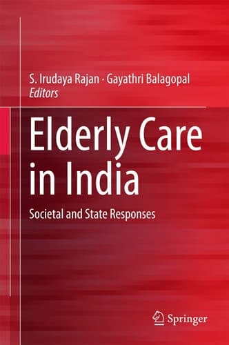 Elderly Care in India Societal and State Responses