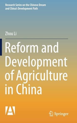 Reform and Development of Agriculture in China