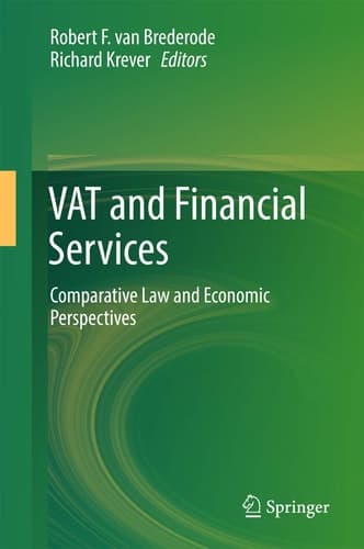 VAT and Financial Services Comparative Law and Economic Perspectives