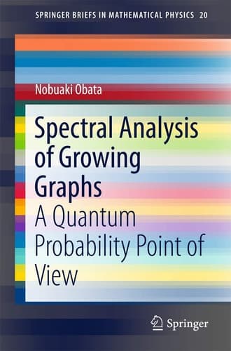 Spectral Analysis of Growing Graphs A Quantum Probability Point of View