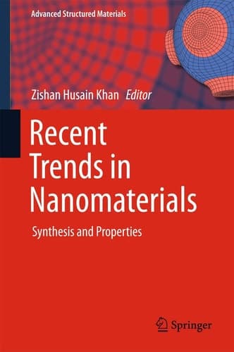 Recent Trends in Nanomaterials Synthesis and Properties