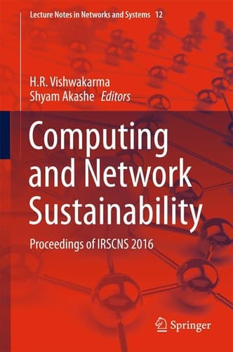 Computing and Network Sustainability Proceedings of IRSCNS 2016