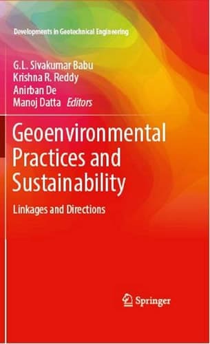 Geoenvironmental Practices and Sustainability Linkages and Directions