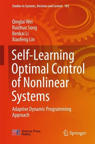 Self-Learning Optimal Control of Nonlinear Systems Adaptive Dynamic Programming Approach